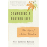 Composing a Further Life: The Age of Active Wisdom
