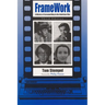 Framework: A History of Screenwriting in the American Film, Third Edition
