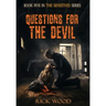 Questions for the Devil