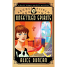 Unsettled Spirits: A Historical Cozy Mystery
