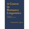 A Course in Romance Linguistics: Volume 2: A Diachronic View