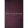 Write To Me Poetically: Volume 1
