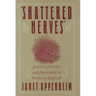 Shattered Nerves: Doctors, Patients, and Depression in Victorian England