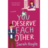 You Deserve Each Other