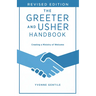 The Greeter and Usher Handbook - Revised Edition: Creating a Ministry of Welcome