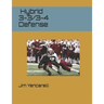 Hybrid 3-3/3-4 Defense