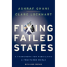 Fixing Failed States: A Framework for Rebuilding a Fractured World