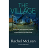 The Village: All three books in the trilogy