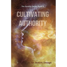 Cultivating Authority