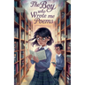 The Boy Who Wrote Me Poems