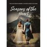 Seasons of the Heart: Time and Extreme hardship can destroy or help love grow
