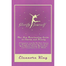Glorify Yourself - The New Fascinating Guide to Charm and Beauty - A Complete and Up-To-Date Course on Beauty and Charm by one of the Most Famous Beau