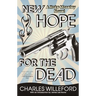 New Hope for the Dead