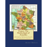 France: The Motherland of Avoyelles: Ancestral French Cities and Villages of Avoyelles Creole and Immigrant Families