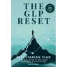 The GLP Reset: Pescetarian Plan: Nutrition, Mindset & Wellness Companion for Sustainable GLP-1 Weight Loss