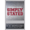 Football Rules: Simply Stated
