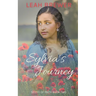 Sylvia's Journey: Betrayals & Beginnings