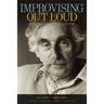 Improvising Out Loud: My Life Teaching Hollywood How to Act