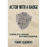 Actor with a Badge: Attempting Life as a Theatrician on the School-to-Prison Pipeline