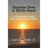 Harmless News in Myrtle Beach: A Journalist Seeks the Truth About UFOs