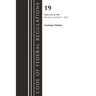 Code of Federal Regulations, Title 19 Customs Duties 141-199 2023