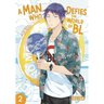 A Man Who Defies the World of Bl, Vol. 2