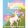 Seraphina The Radiant Unicorn