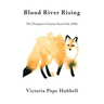Blood River Rising: The Thompson-Crismon Feud of the 1920s