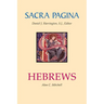 Sacra Pagina: Hebrews: Volume 13
