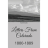 Letters From Colorado: 1880-1889