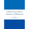 A Loved One's Guide to Alzheimer's Management