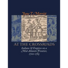 At the Crossroads: Indians and Empires on a Mid-Atlantic Frontier, 1700-1763