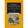 Mughal Occidentalism