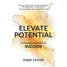 Elevate Potential: A Conscious Approach to Success