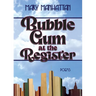 Bubble Gum at the Register