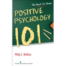 Positive Psychology 101