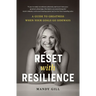 Reset with Resilience: A Guide to Greatness When Your Goals Go Sideways