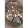 The Flames of Lilly Pilly Creek: Cozy ghost mystery amateur sleuth