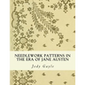 Needlework Patterns in the Era of Jane Austen: Ackermann's Repository of Arts