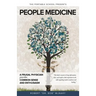 People Medicine: A Frugal Physician prescribes Common Sense and Enthusiasm