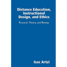 Distance Education, Instructional Design, and Ethics