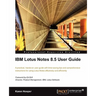 IBM Lotus Notes 8.5 User Guide