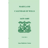 Maryland Calendar of Wills, Volume 1: 1635-1685