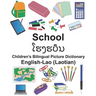 English-Lao (Laotian) School Children's Bilingual Picture Dictionary