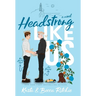 Headstrong Like Us (Special Edition Hardcover)