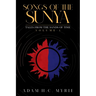 Songs of the Sunya: Tales from the Sands of Time Volume I