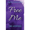 Free Me: Consumed Series Book 3