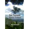 One Thousand Plastic Trinkets