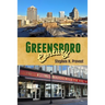 Greensboro Century: Gate City of North Carolina