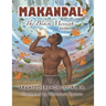 Makandal: The Black Messiah